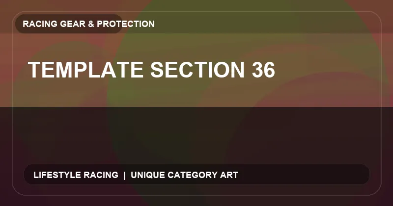 Template Section 36